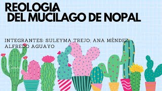 Proyecto Final Reología del mucílago de Nopal [upl. by Reddin]