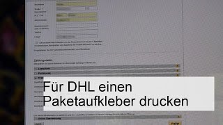 Einfach und Schnell Paketaufkleber für DHL Drucken – So Gehts [upl. by Weixel5]