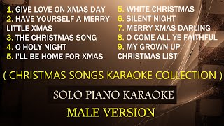 CHRISTMAS SONGS KARAOKE COLLECTION  MALE VERSION   VARIOUS ARTIST [upl. by Lehcear]