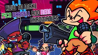 HOW TO PICO DARNELL AND NENE CHROMATICVOICES [upl. by Yrgoerg]