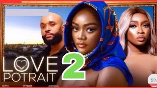 LOVE PORTRAIT 2 Trending Movie Review Tommy Roland Chinenye Ulaegbu Victoria Egbuchere 2024 [upl. by Allez]