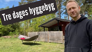 Alene hjemme Tre dages hyggebyg  S1E23  Gør det selv  Sommerhus  Bejder Bygger [upl. by Kcire]