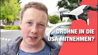 Drohne in die USA mitnehmen  was beachten [upl. by Ewen517]