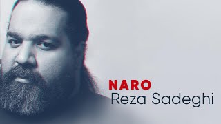 Reza Sadeghi  Naro رضا صادقی  نرو [upl. by Ahsai792]