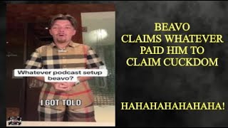 Beavo Claims Whatever Podcast Paid Him To Lie LOL [upl. by Araz]