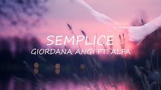 Giordana Angi  Semplice ft Alfa Lyrics [upl. by Dachia]