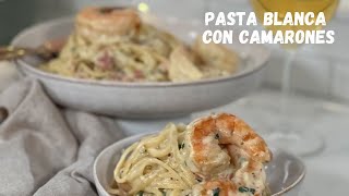 la mejor pasta blanca con camarones Casanova Cooks [upl. by Rycca]