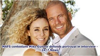 MAFS contestant Mike Gunner defends portrayal in interview 247 News [upl. by Minnaminnie]