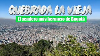 Quebrada la vieja el mejor sendero natural de Bogotá  Guía completa 🌄🌲🏞️🇨🇴 [upl. by Sibel743]