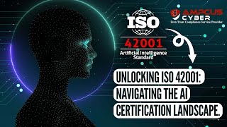 Introducing ISO Certification Standard ISO 42001  Ampcus Cyber [upl. by Reddy946]