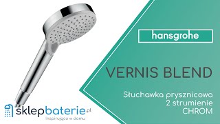 VERNIS BLEND Słuchawka prysznicowa Vario CHROM HANSGROHE 26270000  SklepBateriepl [upl. by Nosde]