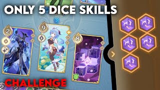 Challenge Im only allowed to use 5Dice Skills  Genshin TCG [upl. by Goodard]