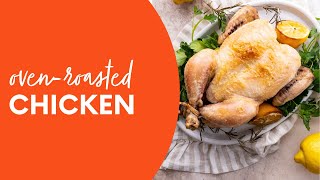 OvenRoasted Chicken Recipe [upl. by Irvin]