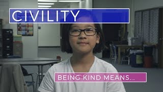 Civility  Being kind means [upl. by Aikyn]