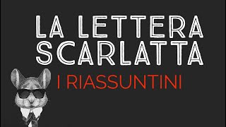 LA LETTERA SCARLATTA  I RIASSUNTINI [upl. by Weksler]