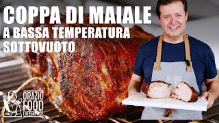 COPPA DI MAIALE A BASSA TEMPERATURA SOTTOVUOTO  Semplice e squisita [upl. by Ainotna]