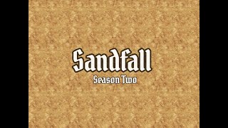 Sandfall S2 E9 Sand Job [upl. by Paff795]