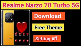 Realme Narzo 70 Turbo 5G Theme Change Kaise Kare How To Theme Change Realme Narzo 70 Turbo 5G Theme [upl. by Entsirhc739]