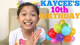 KAYCEE  10 the morning of her birthday [upl. by Naitsirhc]