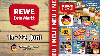 REWE Prospekt  Gültig von 17062024  Supermarkt Prospekte amp Angebote DE [upl. by Riobard]