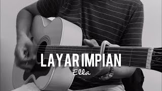 Layar Impian  Ella acoustic cover [upl. by Freddi221]