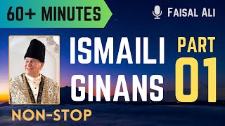 Non Stop Ismaili Ginans  Part 01 [upl. by Hamirak]