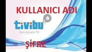 Tivibu Kullanıcı Adı ve Şifre Nasıl Öğrenilir  TİVİBU ŞİFRE ÖĞRENME [upl. by Cuyler]