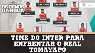 Time do Inter para enfrentar o Real Tomayapo [upl. by Eedyah]