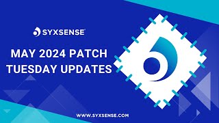 May 2024  Patch Tuesday Update Webinar [upl. by Naleek787]