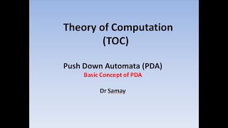 Part 41 Basics of PushDown Automata  Context Free Languages Theory of Computation TOC [upl. by Einaj658]