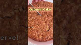 Oatmeal Cake Made Easy [upl. by Elgna15]