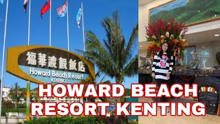 HOWARD BEACH RESORT KENTING SUASANA HOTEL HOWORD [upl. by Jessica]