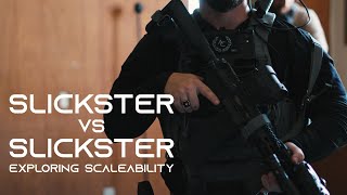 Slickster Vs Slickster  Exploring Scaleability [upl. by Lecroy]