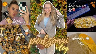 PODZIMNÍ VLOG🎃🍂  houbaříme hororový večer procházky podzimní oblíbenci amp nové nehty  Lucy [upl. by Corrinne772]