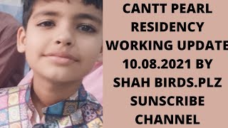 Cantt pearl residency working update10082021 [upl. by Sower451]