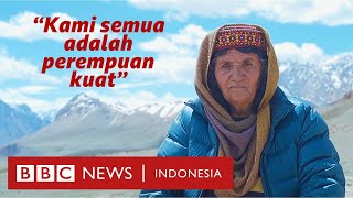 Warisan terakhir Para penggembala perempuan Suku Wakhi sang penakluk Pamir  BBC News Indonesia [upl. by Suirred]