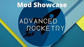 Advanced Rocketry Mod Showcase How To Make A Rocket Go To The Moon [upl. by Calie]