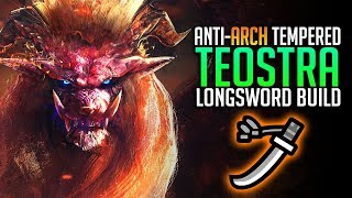 AntiARCH Tempered Teostra Longsword Build Monster Hunter World Update [upl. by Ettenahs]