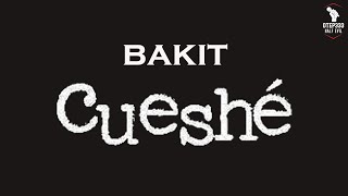 Cueshe  Bakit Karaoke  Instrumental [upl. by Yelnikcm]