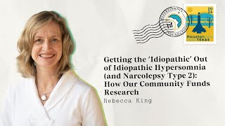 Getting the Idiopathic Out of Idiopathic Hypersomnia and Narcolepsy Type 2 with Rebecca King [upl. by Eiznekcam96]