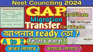 Gap certificate Migration certificate Transfer certificate for neet counciling 2024 [upl. by Nylzzaj]