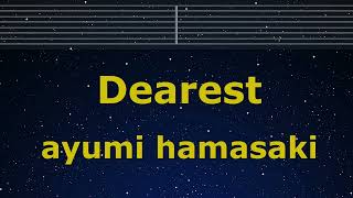 Karaoke♬ Dearest  ayumi hamasaki 【No Guide Melody】 Instrumental Lyric Romanized InuYasha [upl. by Lhok506]