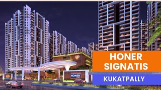 Honer Signatis  Upcoming Apartment Community in Kukatpally  Flats For Sale in Kukatpally [upl. by Hoshi]