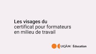 Certificat pour formateurs en milieu de travail  UQAM [upl. by Newmark380]