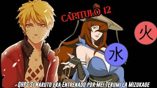 QHPS Si Naruto era Entrenado por Mei Terumi la Mizukage para los Exámenes de Chunin Capitulo 12 [upl. by Aicinet837]