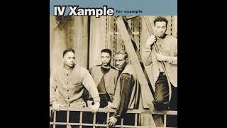 Iv Xample  From The Fool Album Version [upl. by Disharoon873]