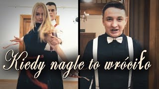 Kiedy nagle to wróciło Wojtek Szumański [upl. by Ramo]