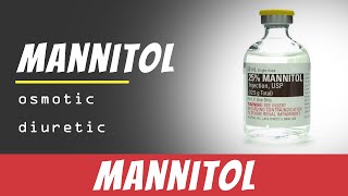 Mannitol  Usage  Overview  Dosage  Side Effects amp Warnings [upl. by Sven]