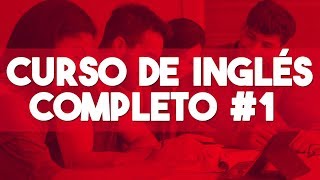 CURSO DE INGLES COMPLETO DESDE CERO NIVEL INTERMEDIO ► CLASE 1 😋 [upl. by Latisha]