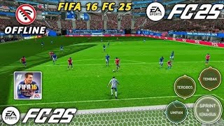 Download FC 25 mod FIFA 16 Lattest update New kits real face how to download fc 25 [upl. by Brigette]